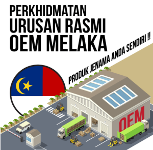 kilang oem melaka - produk jenama sendiri