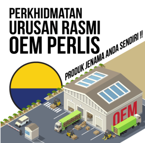 kilang oem perlis - produk jenama sendiri