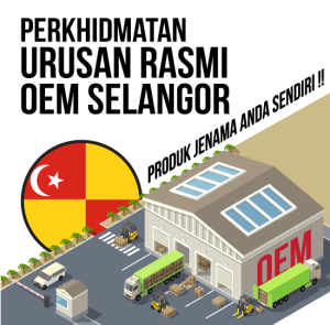 kilang oem selangor- produk jenama sendiri